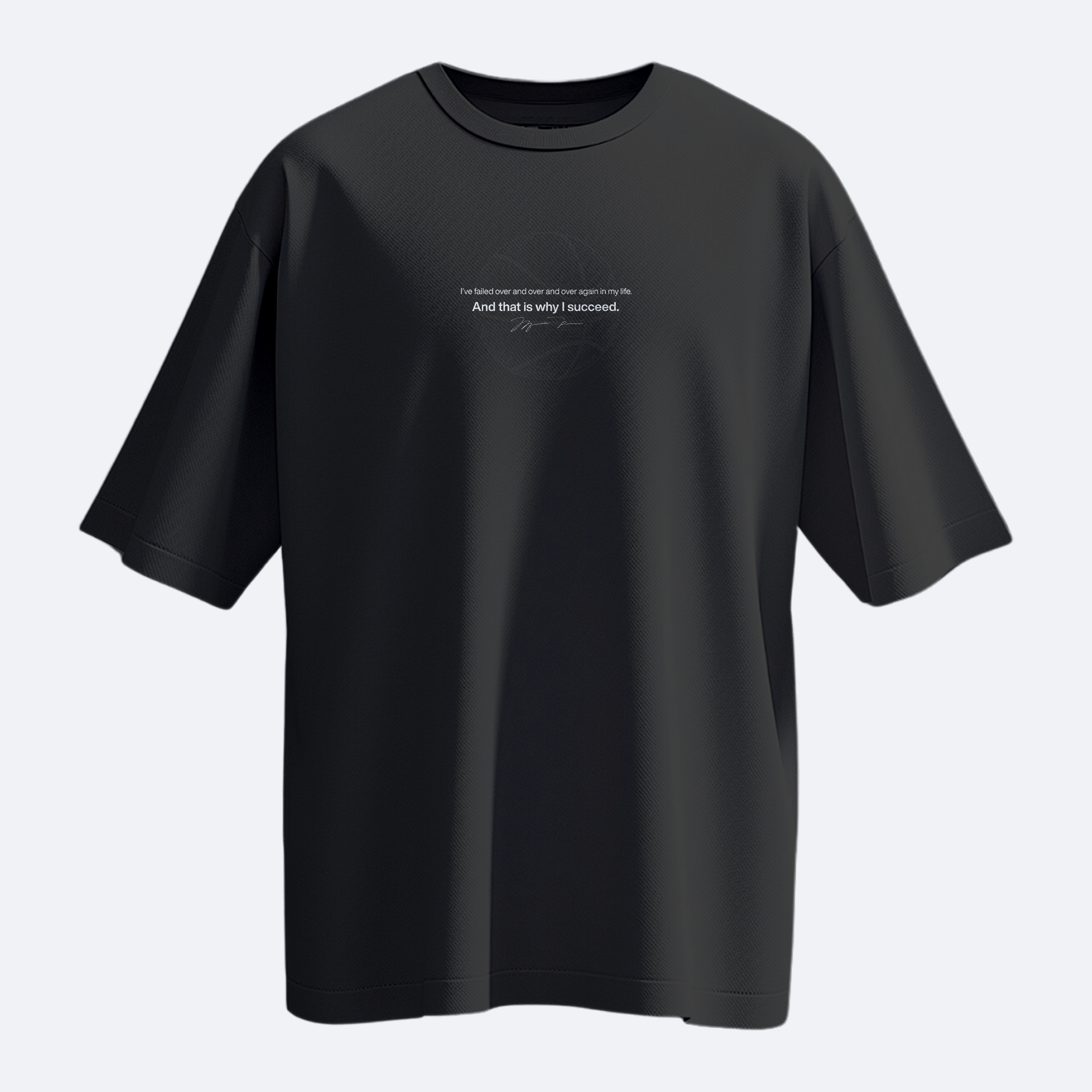 And That Is Why I Succeed – Heavy, Oversize, Unisex T-shirt