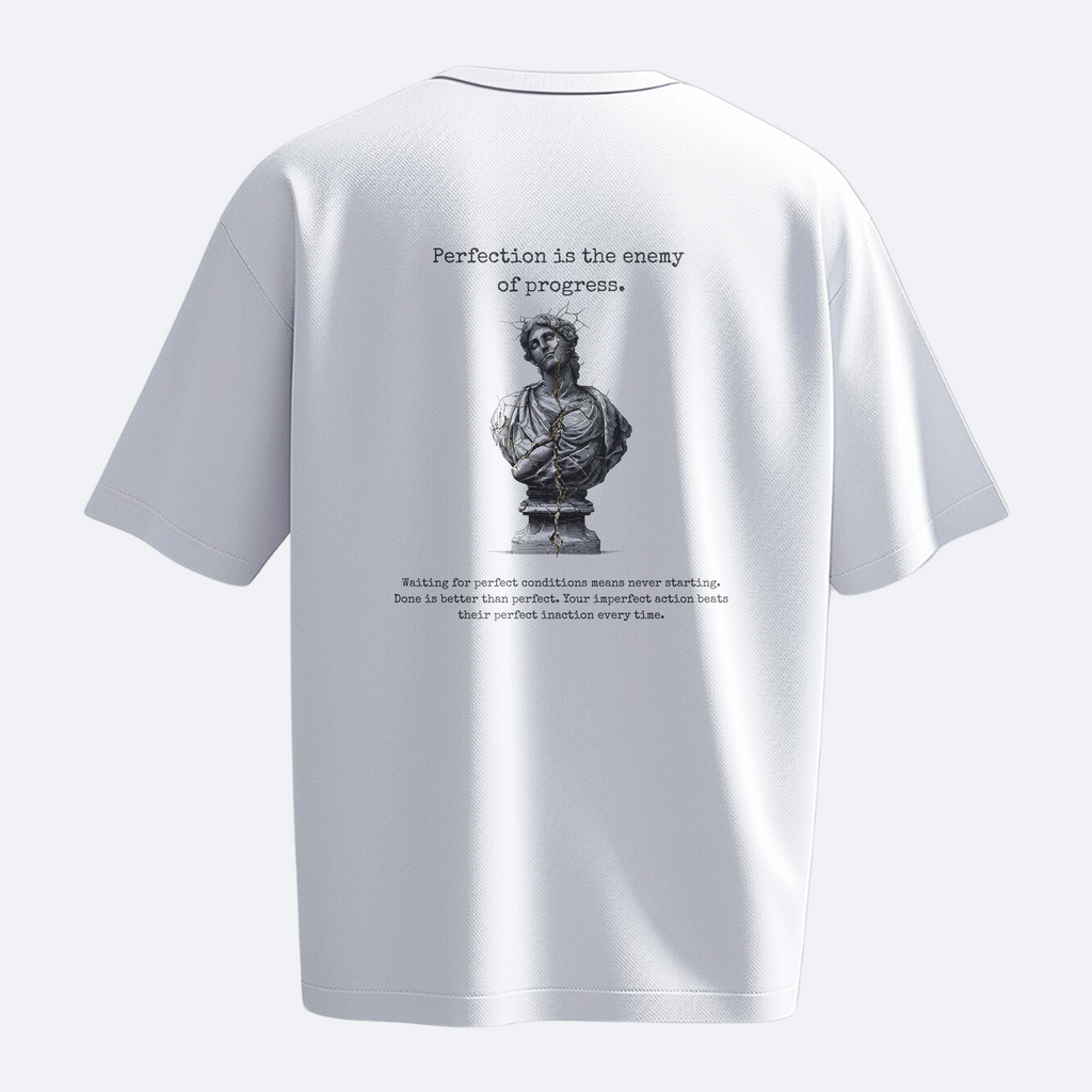 Perfection Is The Enemy Of Progress: Heavy, Oversize, Unisex Tişört