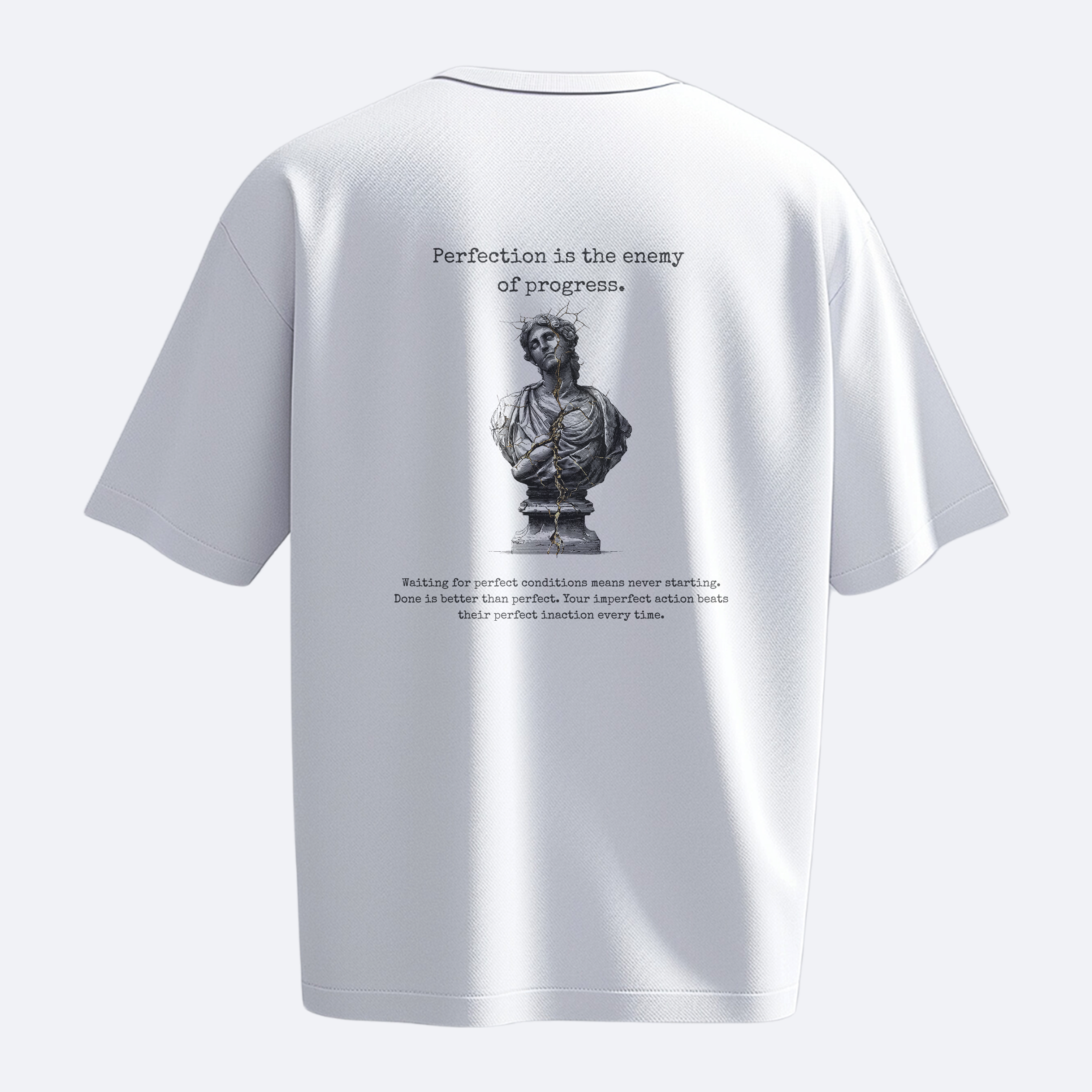 Perfection Is The Enemy Of Progress: Heavy, Oversize, Unisex Tişört