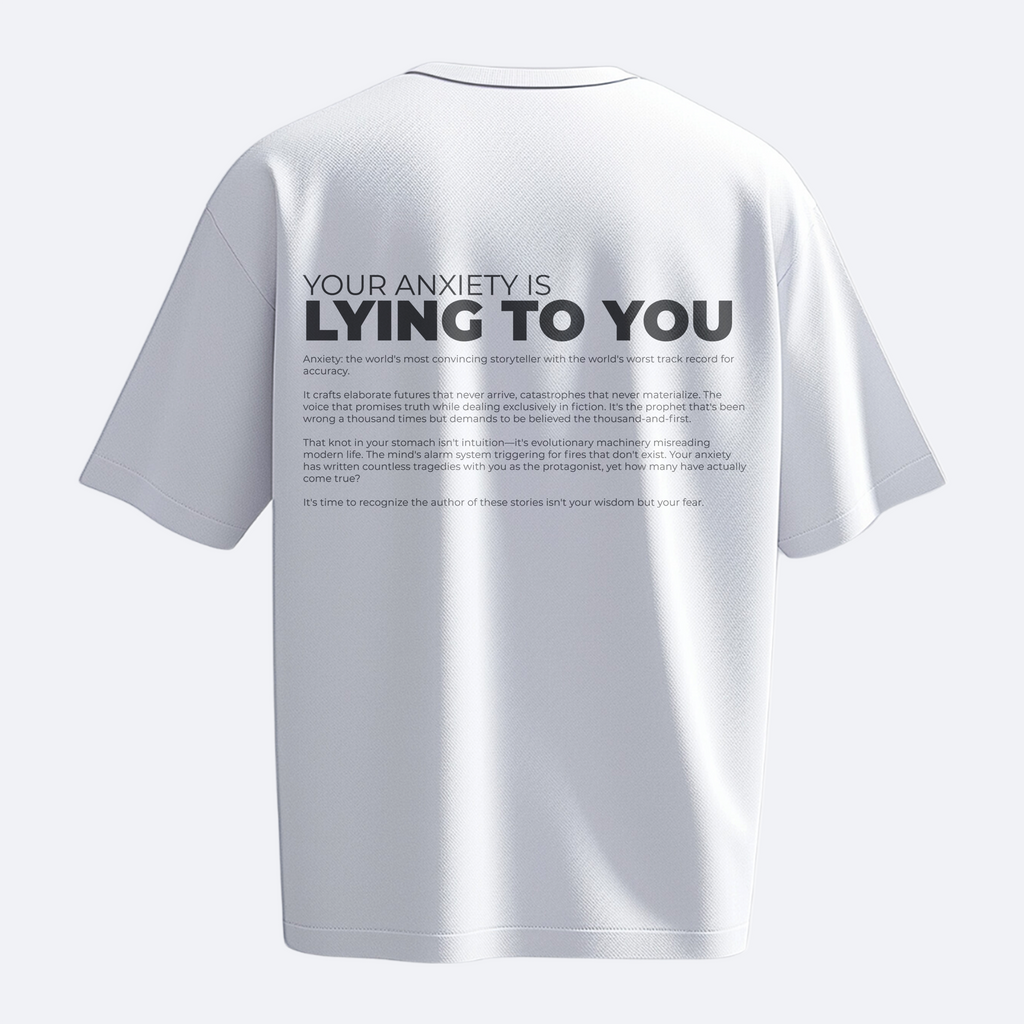 Your Anxiety Is Lying To You - Heavy, Oversize, Unisex T-shirt