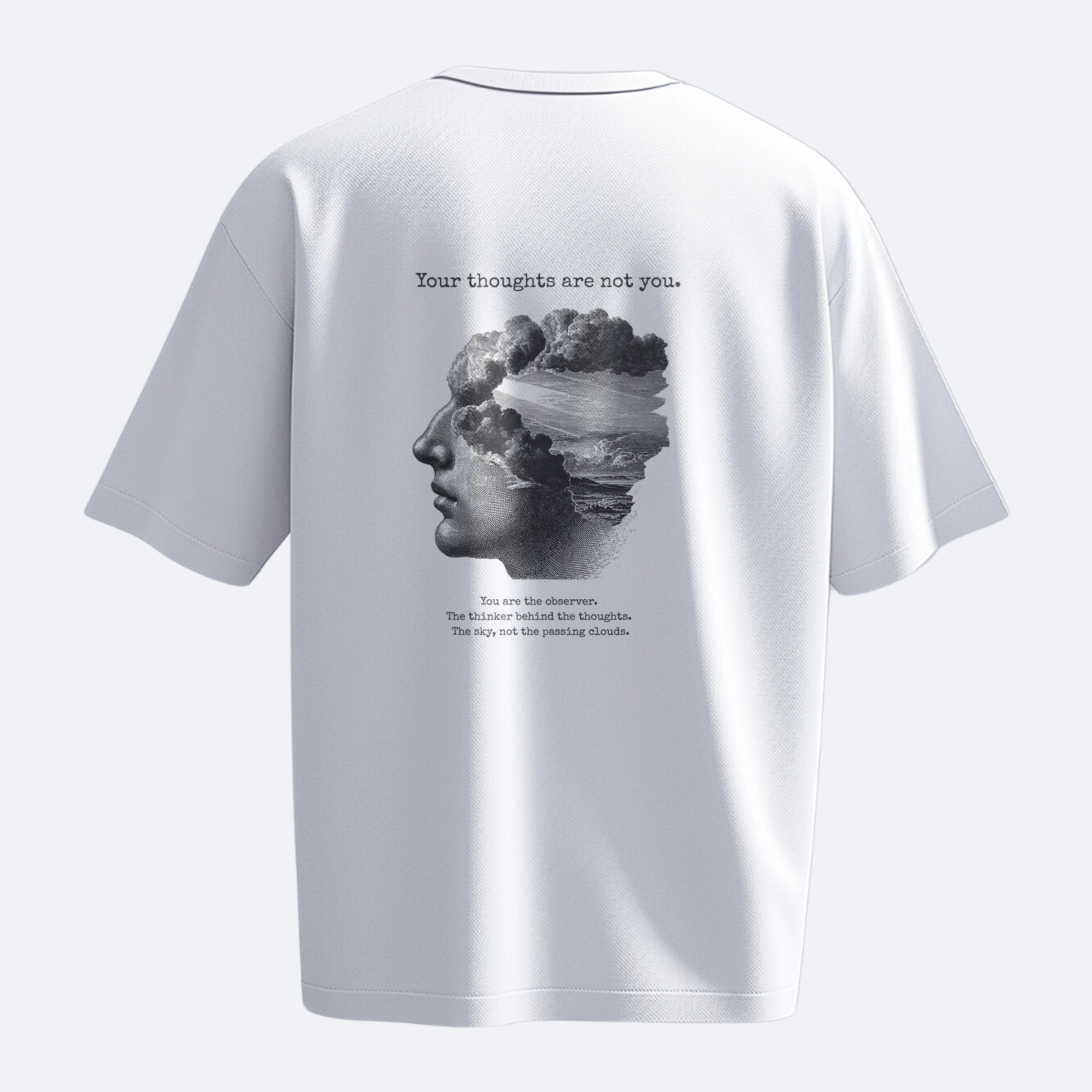 Your Thoughts Are Not You: Heavy, Oversize, Unisex Tişört
