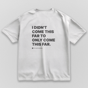 This Far - White & Oversize