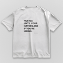 Hustle - White & Oversize