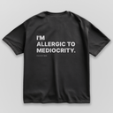 Mediocrity - Black & Oversize