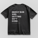 Messy Bun n Done - Black & Oversize