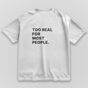 Too Real - White & Oversize